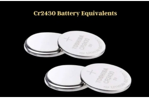 CR2430 Baterya Comprehensive Guide: Mga pagtutukoy, aplikasyon at paghahambing sa mga baterya ng CR2032