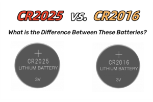 CR2025 kumpara sa CR2016 Baterya: Inihayag ang mga lihim ng mga baterya ng pindutan